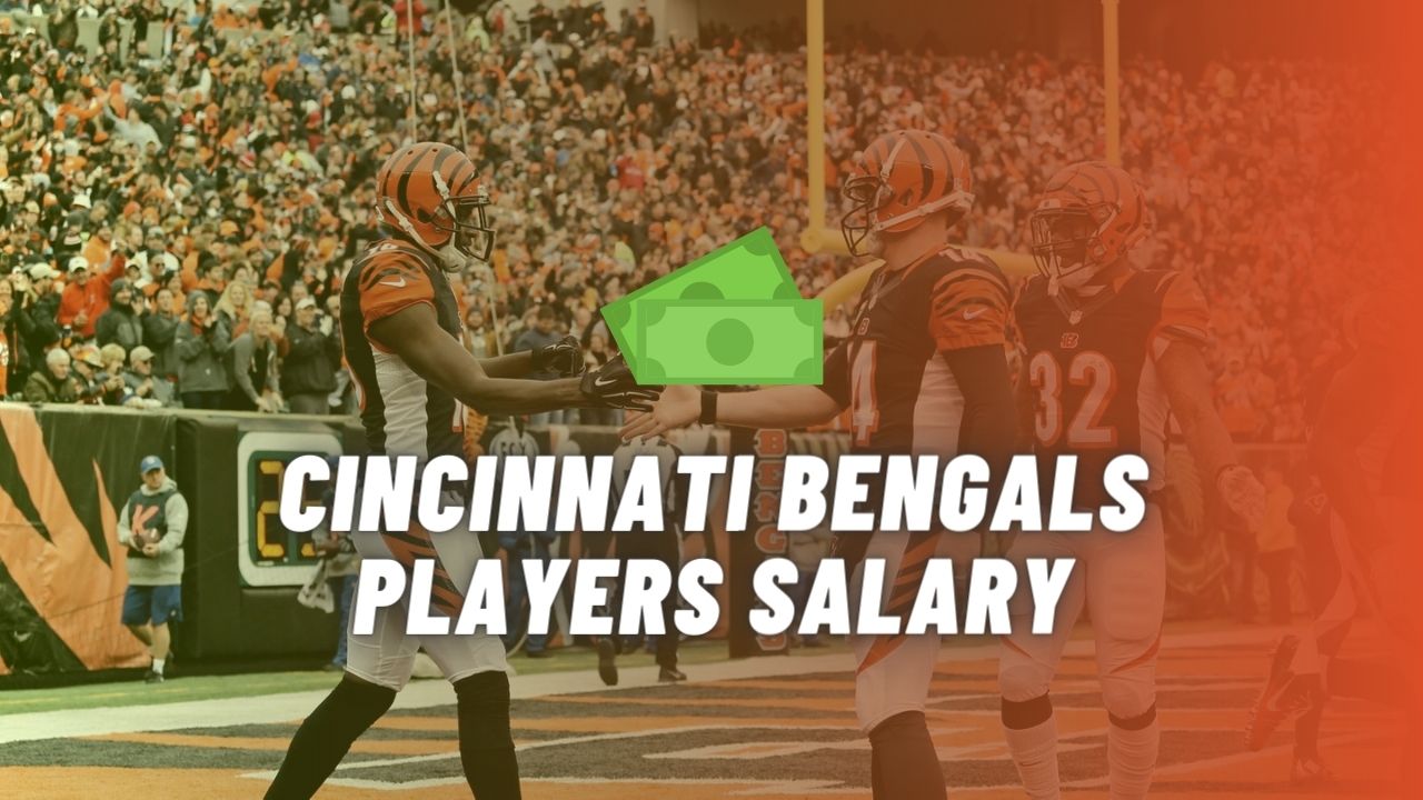 Cincinnati Bengals Players Salary