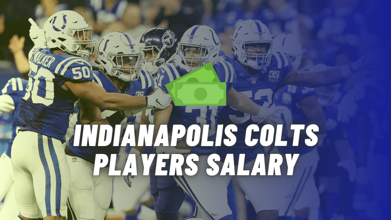 Indianapolis Colts Players Salary
