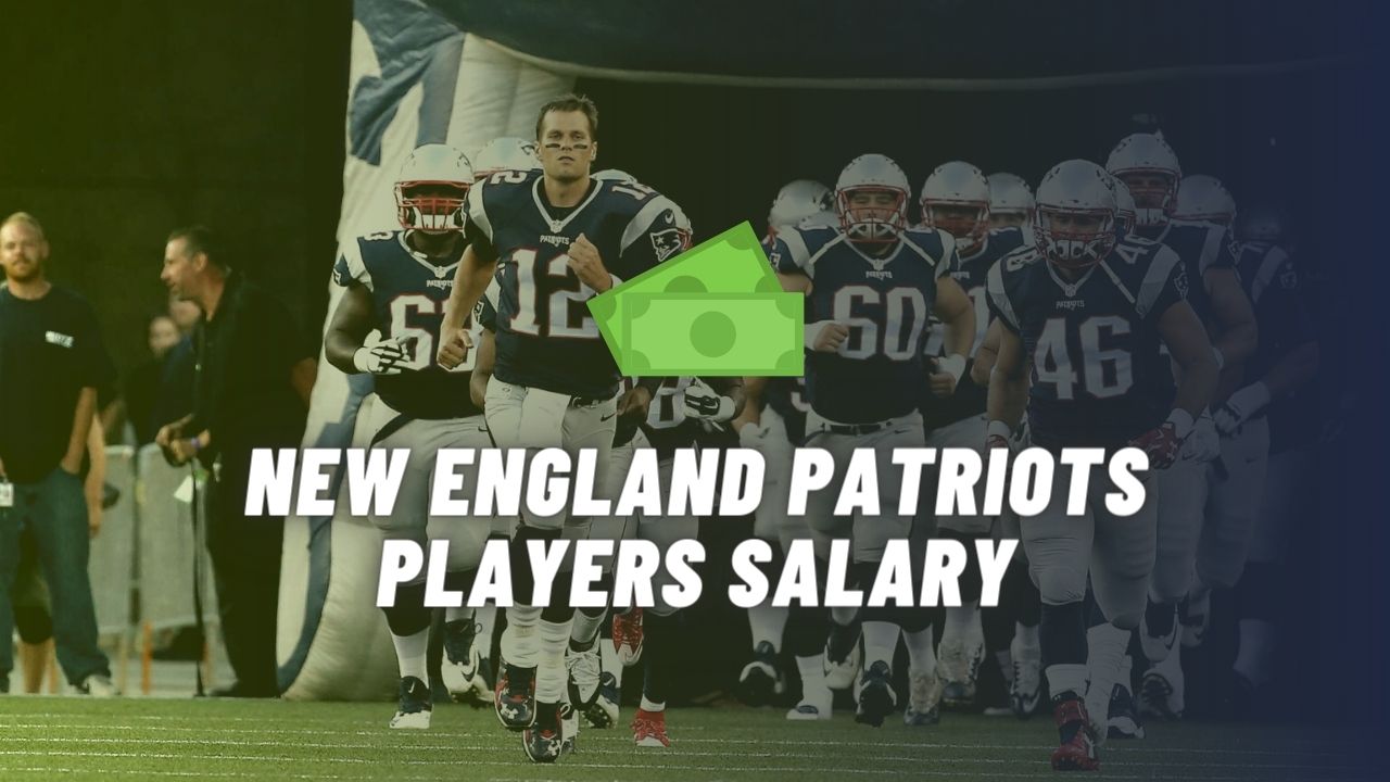 New England Patriots Players Salary