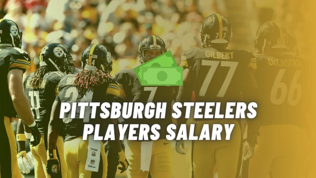 Pittsburgh Steelers Players Salary Cap 2022