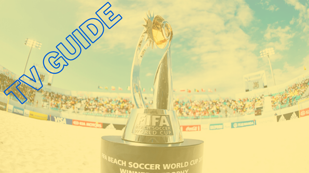 FIFA Beach Soccer World Cup Live on TV