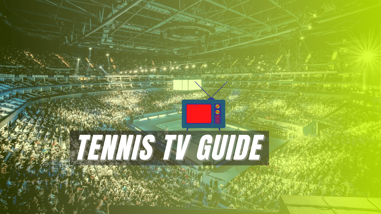 Tennis Live on TV