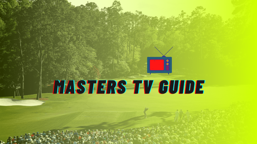 Where to watch Masters Tournament 2021 Live on US TV