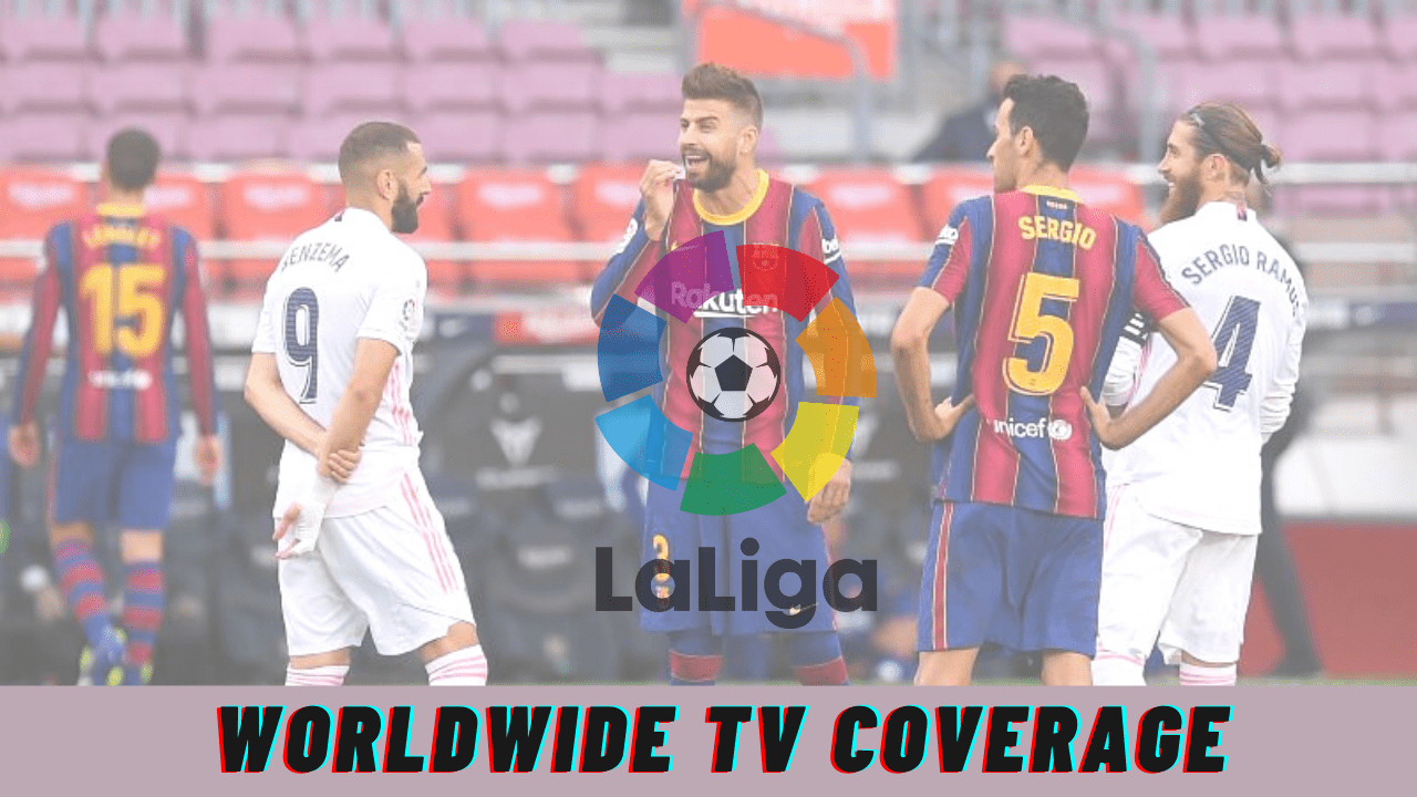 La Liga TV Coverage