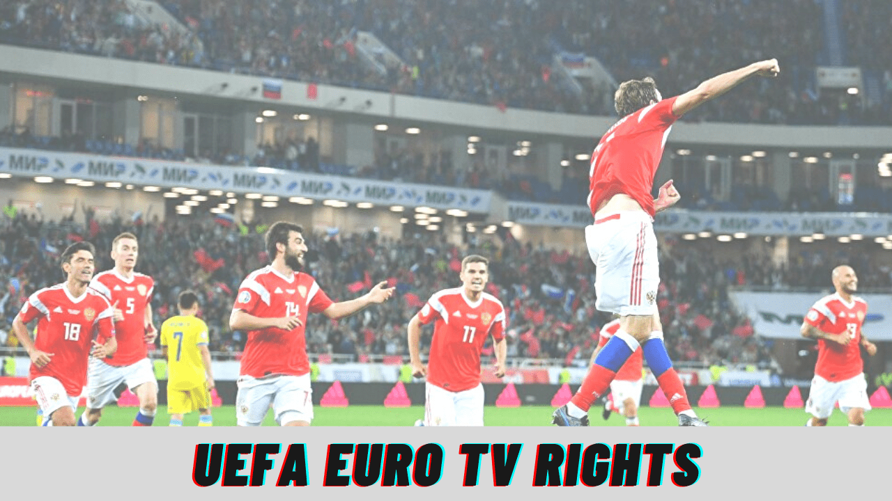 UEFA Euro TV Rights