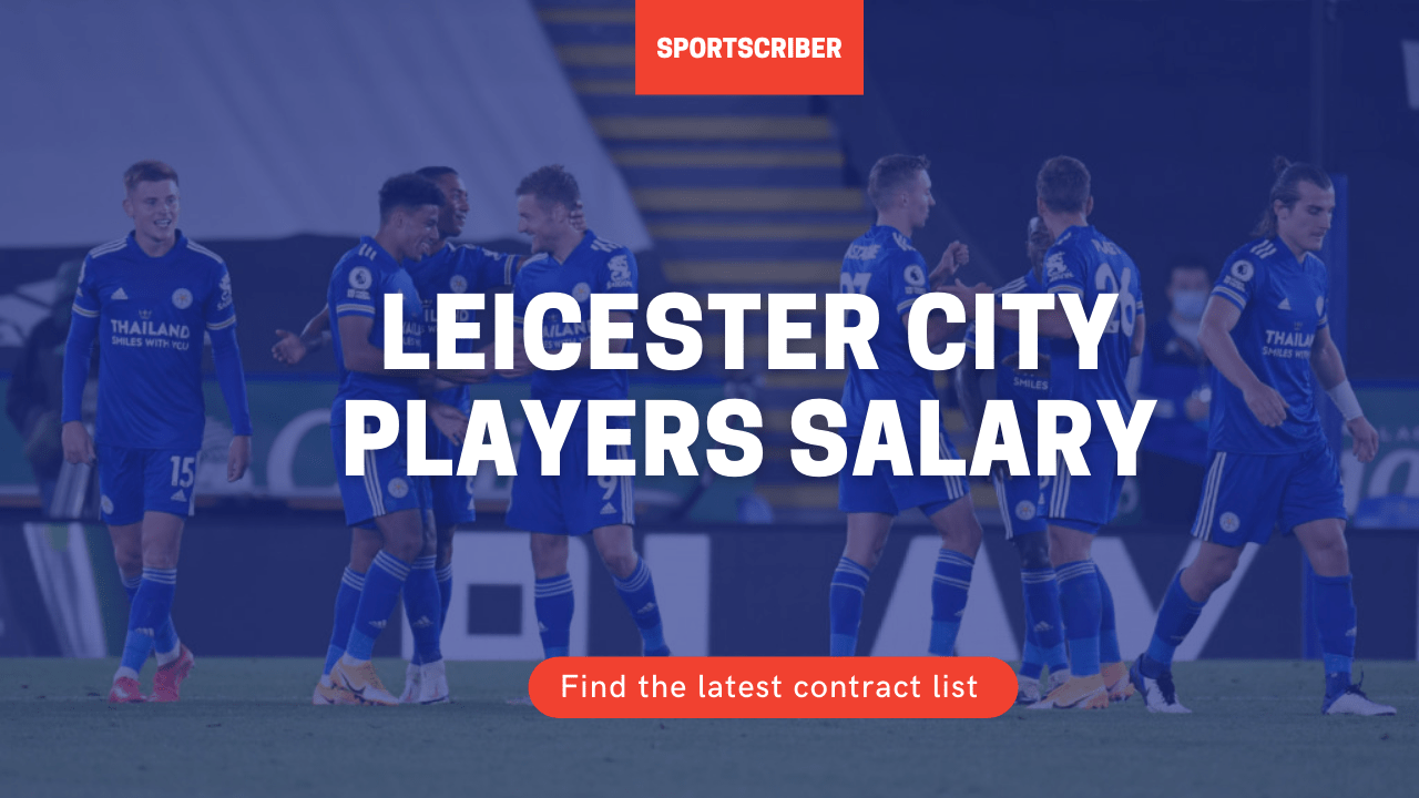 Leicester City Players Salary