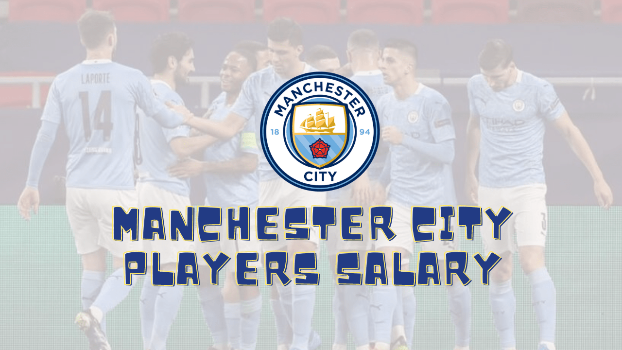 Manchester City Players Salary