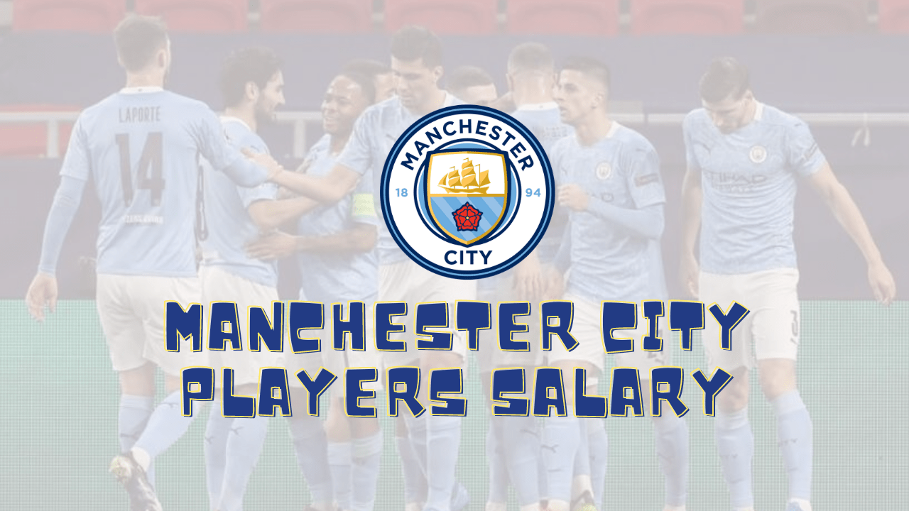 Manchester City Players Salary 2022