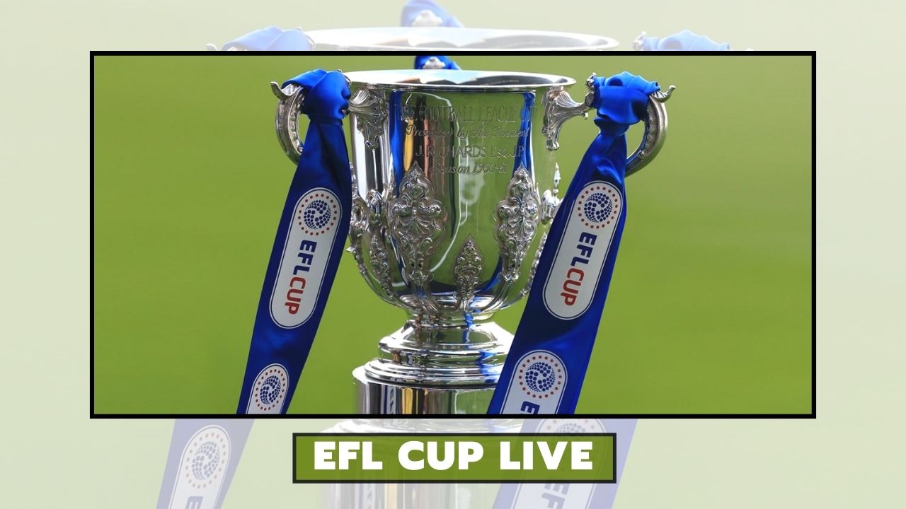 Efl Cup 21 22 Live Streaming Online