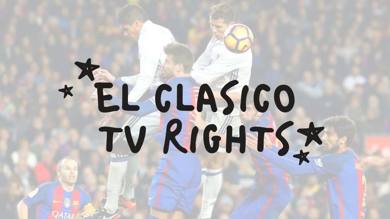 El Clasico Broadcast TV channels